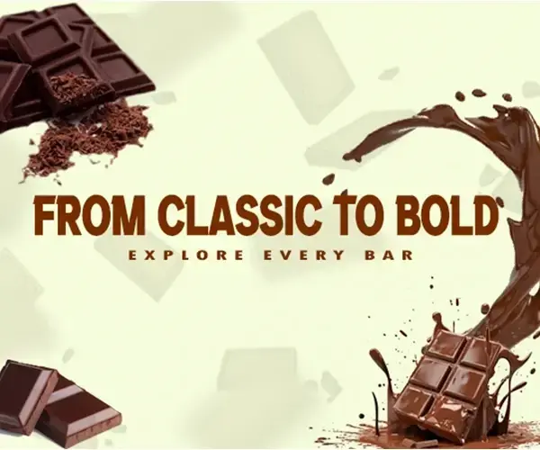 A rich chocolate-themed banner with the text "From Classic to Bold – Explore Every Bar" and dynamic splashes of melted chocolate.